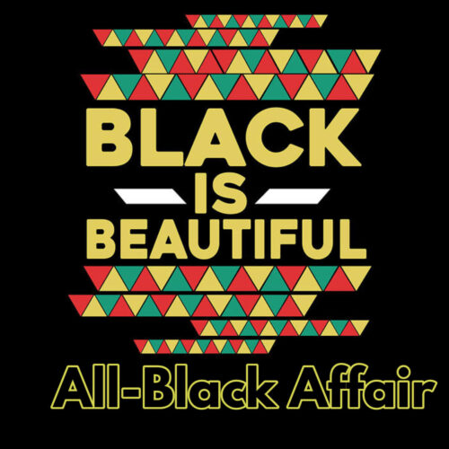 4 - All Black Affair